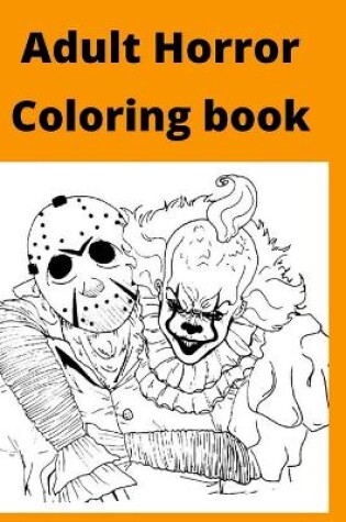 Cover of Adult Horror Coloring book