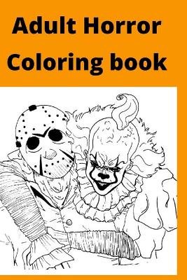 Book cover for Adult Horror Coloring book