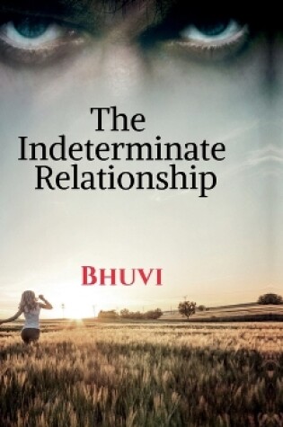 Cover of The Indeterminate Relationship