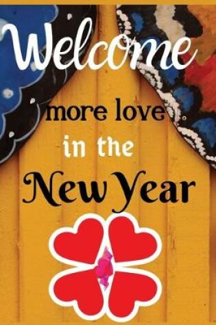 Cover of Welcome more love in the new year