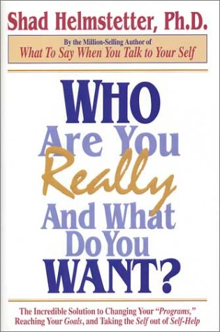 Book cover for Who Are You Really and What Do You Want?