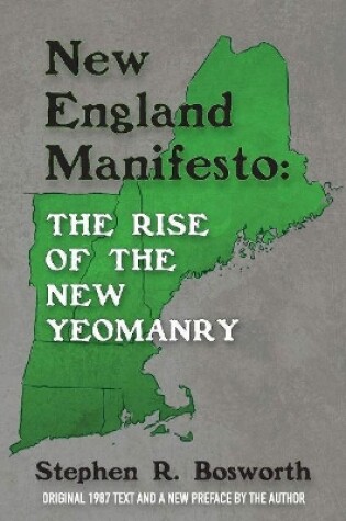 Cover of New England Manifesto:  The Rise of the New Yeomanry