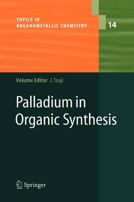 Book cover for Palladium in Organic Synthesis