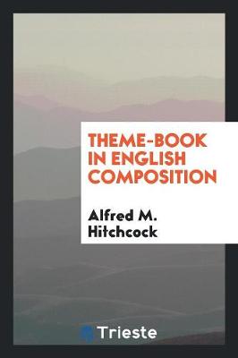 Book cover for Theme-Book in English Composition