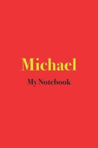 Cover of Michael My Notebook