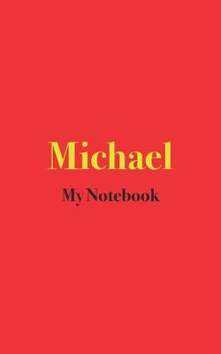 Book cover for Michael My Notebook