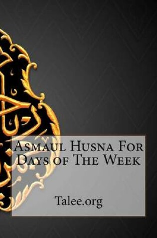 Cover of Asmaul Husna For Days of The Week