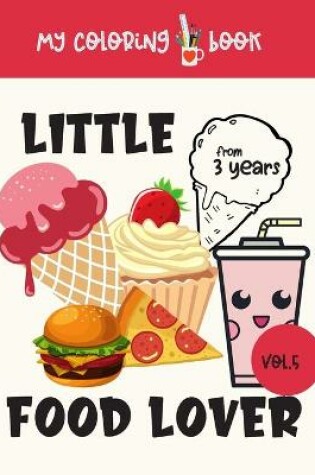 Cover of Little Food Lover