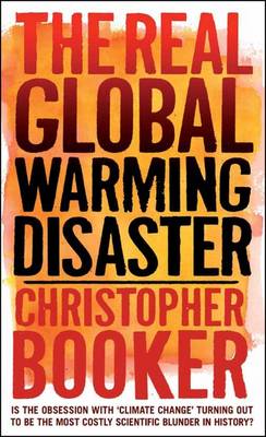 Book cover for The Real Global Warming Disaster