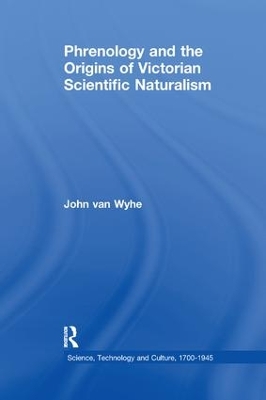 Cover of Phrenology and the Origins of Victorian Scientific Naturalism