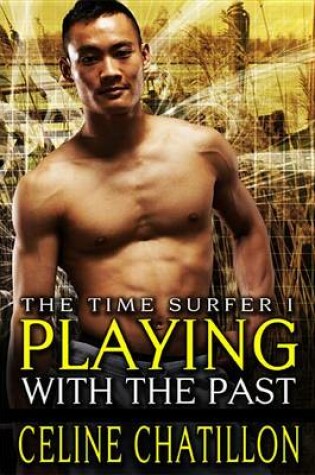 Cover of Playing with the Past