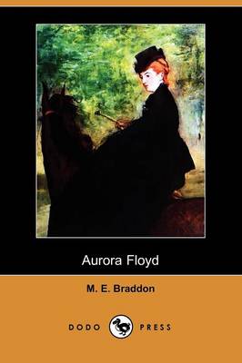 Book cover for Aurora Floyd (Dodo Press)