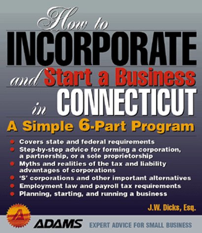 Book cover for How to Incorporate and Start a Business in Connecticut