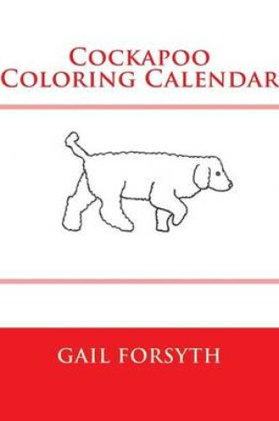 Cover of Cockapoo Coloring Calendar