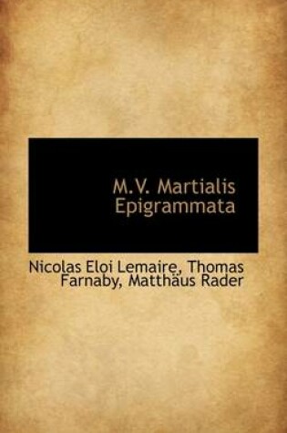 Cover of M.V. Martialis Epigrammata