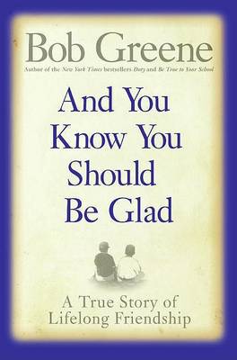 Book cover for And You Know You Should Be Glad