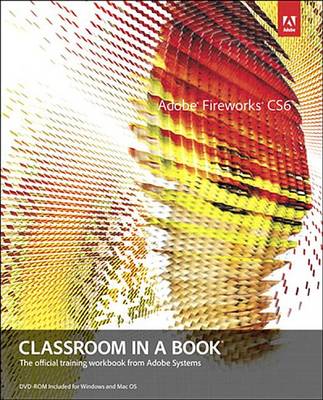 Book cover for Adobe Fireworks CS6 Classroom in a Book