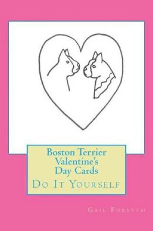 Cover of Boston Terrier Valentine's Day Cards