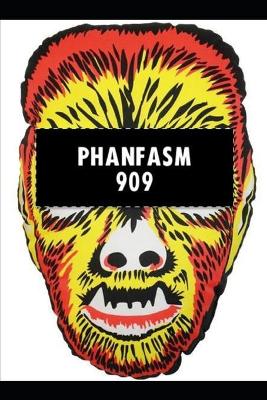 Cover of Phanfasm 909