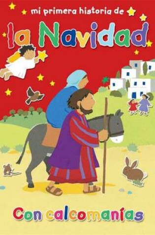 Cover of Mi Primera Historia de La Navidad (My Very First Christmas Story)