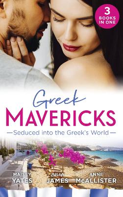 Book cover for Greek Mavericks: Seduced Into The Greek's World