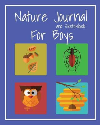 Cover of Nature Journal and Sketchbook for Boys