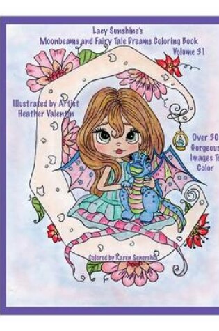 Cover of Lacy Sunshine's Moonbeams and Fairy Tale Dreams Coloring Book