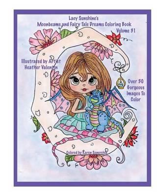 Cover of Lacy Sunshine's Moonbeams and Fairy Tale Dreams Coloring Book