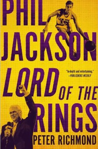 Cover of Phil Jackson: Lord Of The Rings