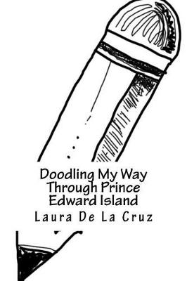 Book cover for Doodling My Way Through Prince Edward Island