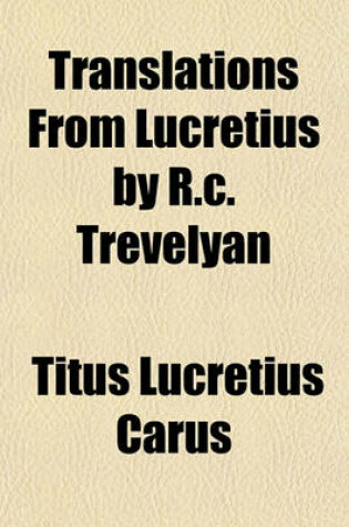 Cover of Translations from Lucretius by R.C. Trevelyan