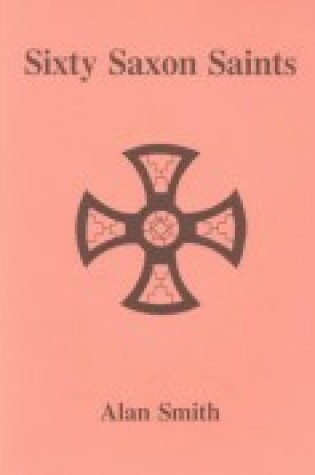 Cover of Sixty Saxon Saints