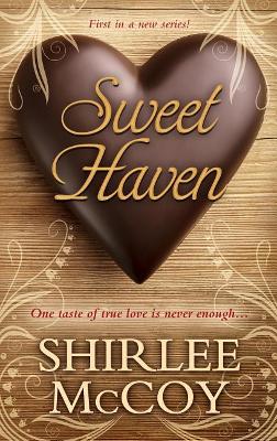 Cover of Sweet Haven: A Home Sweet Homenovel #1