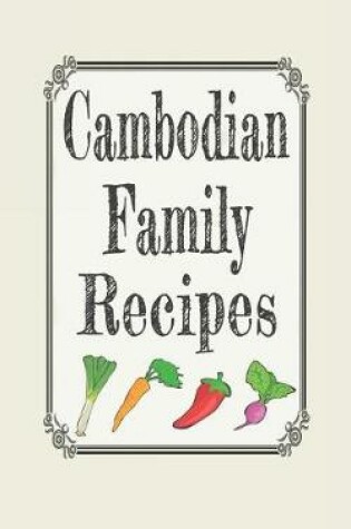 Cover of Cambodian Family Recipes