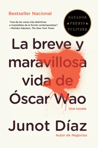 Cover of La breve y maravillosa vida de Óscar Wao / The Brief, Wondrous Life of Oscar Wao