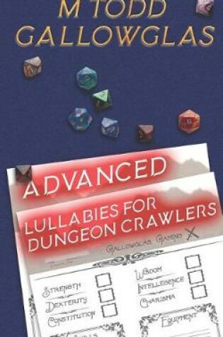 Cover of Advanced Lullabies for Dungeon Crawlers