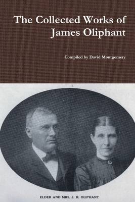 Book cover for The Collected Works of James Oliphant