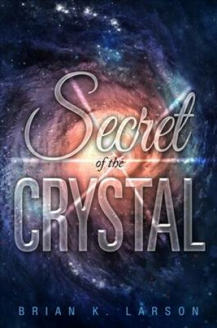 Cover of Secret of the Crystal