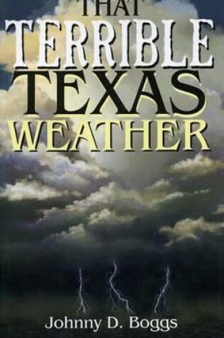 Cover of That Terrible Texas Weather