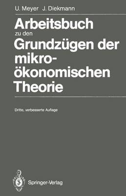 Book cover for Arbeitsbuch Zu Den Grundza1/4gen Der Mikroakonomischen Theorie