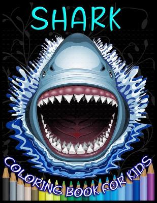 Book cover for Shark Coloring Book for Kids