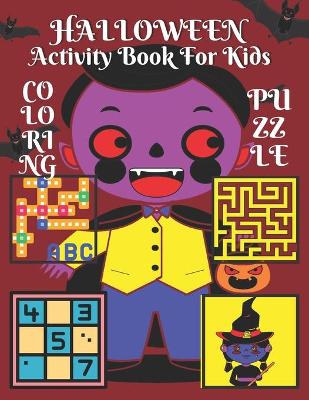 Book cover for Halloween Activity Book For Kids Coloring Puzzle