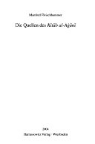 Cover of Die Quellen Des Kitab Al-Agani