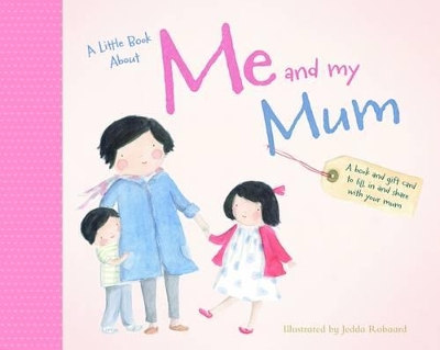 Book cover for A Little Book About Me and My Mum