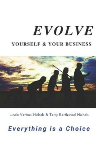 Cover of Evolve Yourself & Your Business