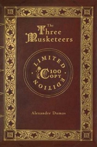 Cover of The Three Musketeers (100 Copy Limited Edition)