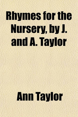 Book cover for Rhymes for the Nursery, by J. and A. Taylor