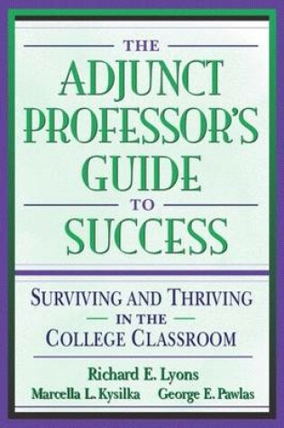 Cover of The Adjunct Professor's Guide to Success