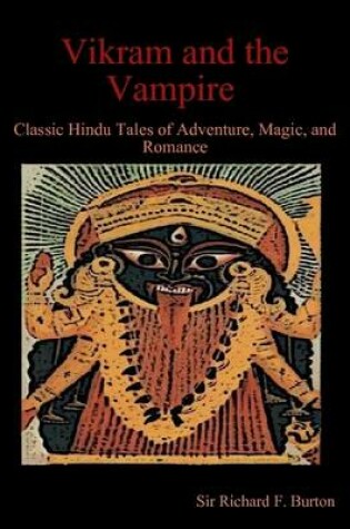 Cover of Vikram and the Vampire : Classic Hindu Tales of Adventure, Magic, and Romance