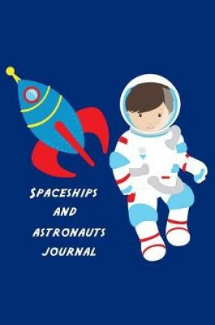Cover of Spaceships and Astronauts Journal